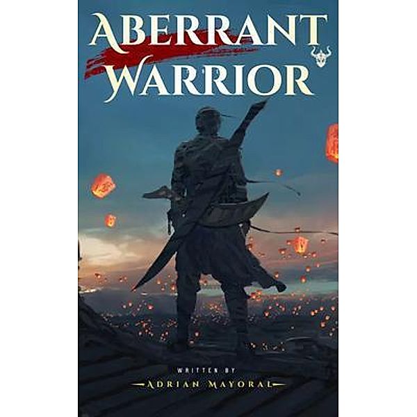 Aberrant Warrior, Adrian Mayoral