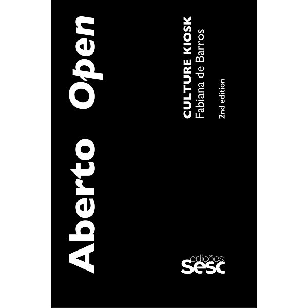 Aberto [Open]: Culture Kiosk, Fabiana de Barros