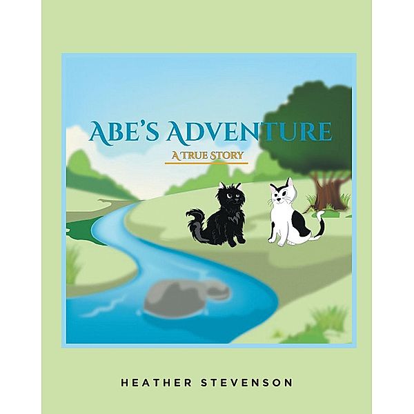 Abe's Adventure, Heather Stevenson