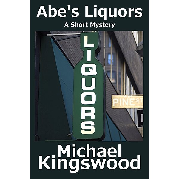 Abe's Liquors, Michael Kingswood