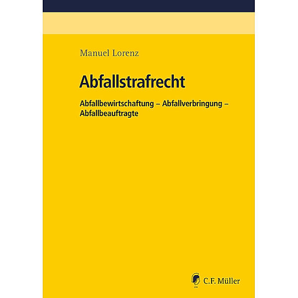 Abfallstrafrecht, Manuel Lorenz