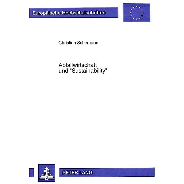 Abfallwirtschaft und Sustainability, Christian Schemann