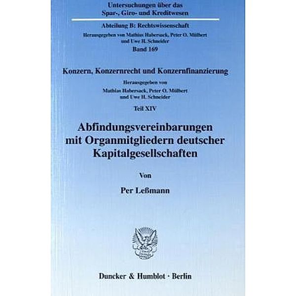 Abfindungsvereinbarungen mit Organmitgliedern deutscher Kapitalgesellschaften., Per Lessmann