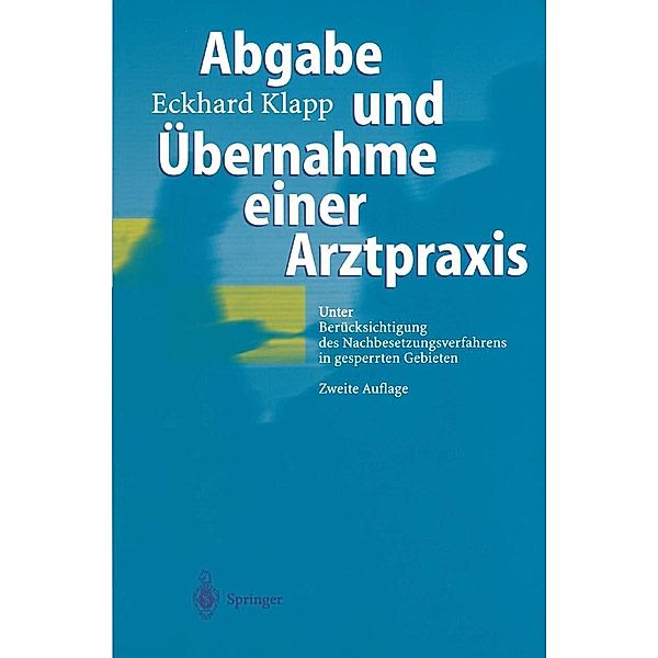 Abgabe und Übernahme einer Arztpraxis, Eckhard Klapp