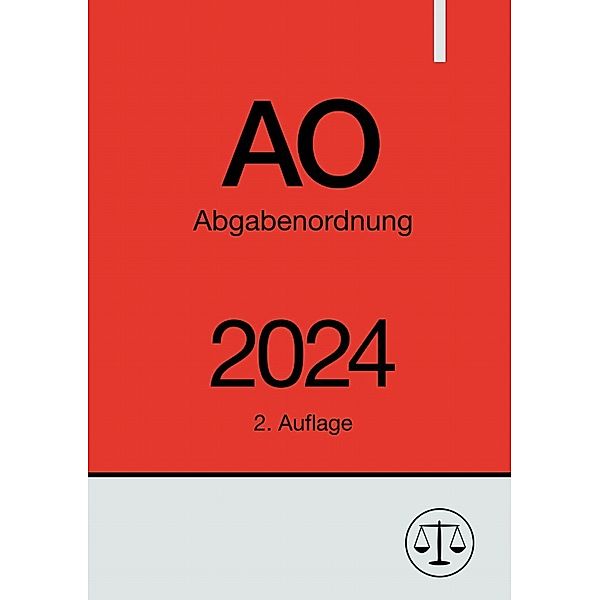 Abgabenordnung - AO 2024, Ronny Studier