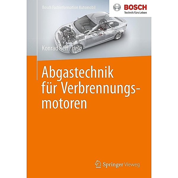 Abgastechnik für Verbrennungsmotoren / Bosch Fachinformation Automobil