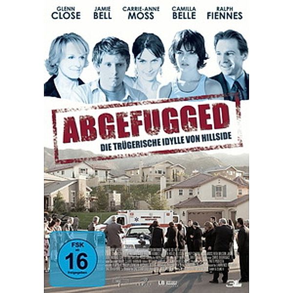 Abgefugged - Die trügerische Idylle von Hillside, Arie Posin, Zac Stanford