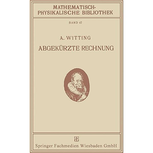 Abgekürzte Rechnung / Mathematisch-physikalische Bibliothek, Alexander Witting