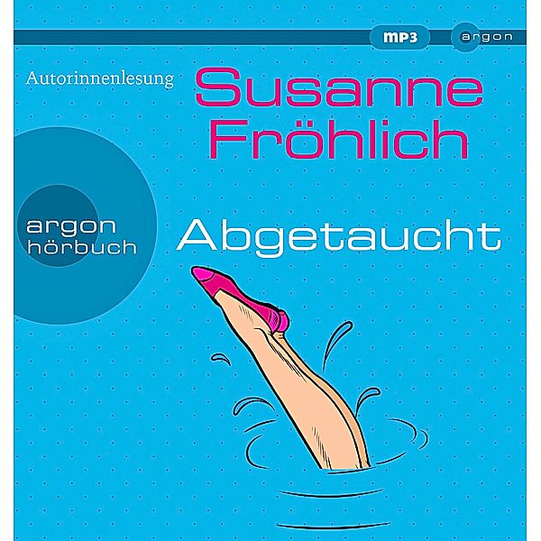 Abgetaucht,1 Audio-CD, 1 MP3, Susanne Fröhlich