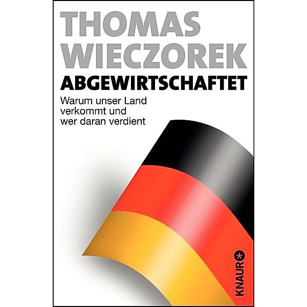 Abgewirtschaftet, Thomas Wieczorek