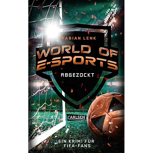 Abgezockt / World of E-Sports Bd.3, Fabian Lenk