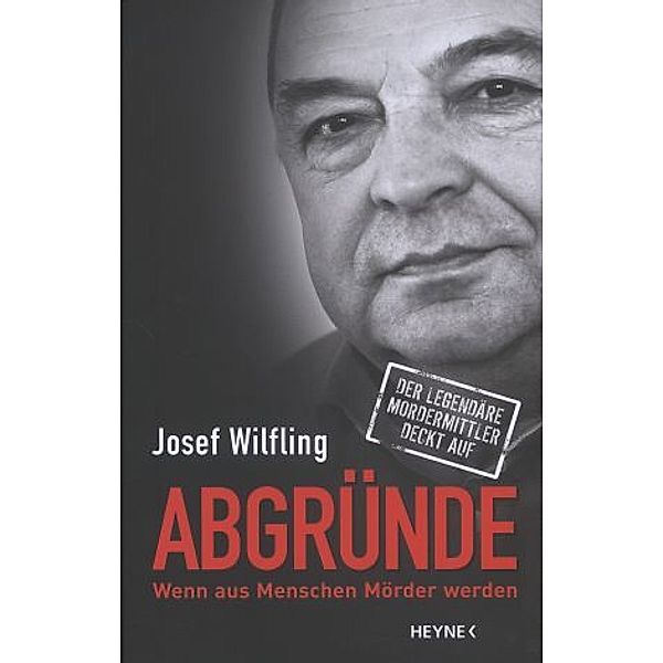 Abgründe, Josef Wilfling