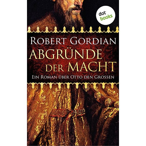 Abgründe der Macht, Robert Gordian