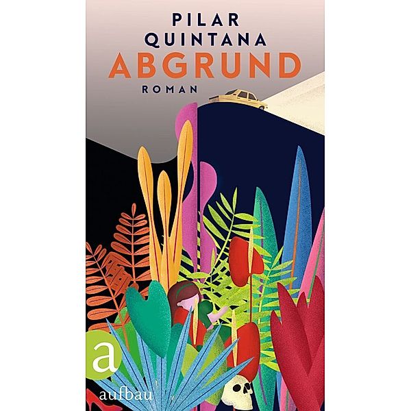 Abgrund, Pilar Quintana