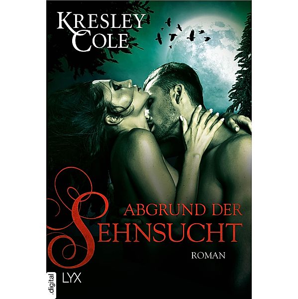 Abgrund der Sehnsucht / The Immortals After Dark Bd.15, Kresley Cole