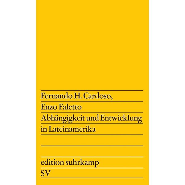 Abhängigkeit und Entwicklung in Lateinamerika, Fernando H. Cardoso, Enzo Faletto