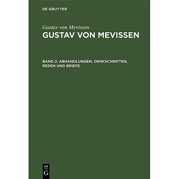 Abhandlungen, Denkschriften, Reden und Briefe, Gustav von Mevissen