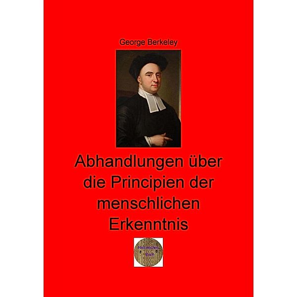 Abhandlungen über die Principien der menschlichen Erkenntnis, George Berkeley