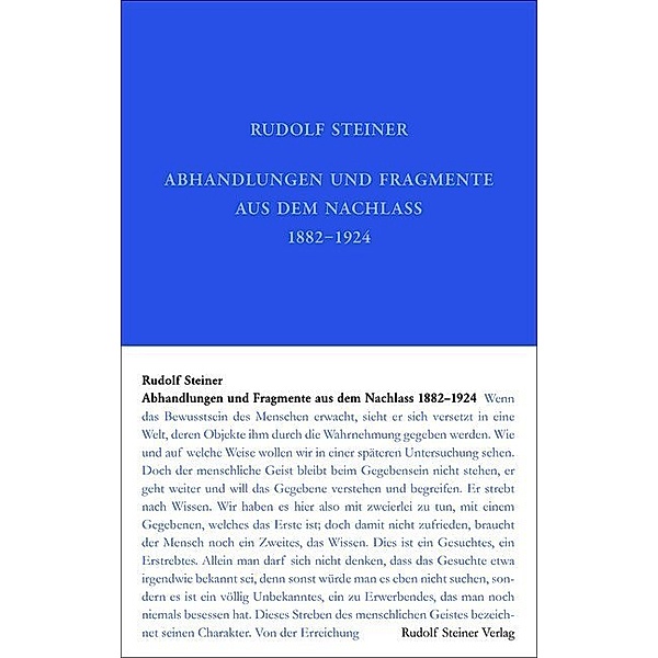 Abhandlungen und Fragmente aus dem Nachlass 1897-1925, Rudolf Steiner