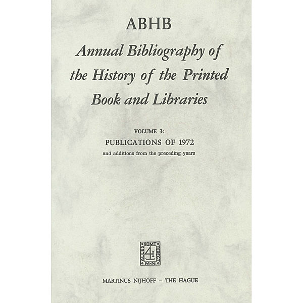 ABHB Annual Bibliography of the History of the Printed Book and Libraries.Vol.3