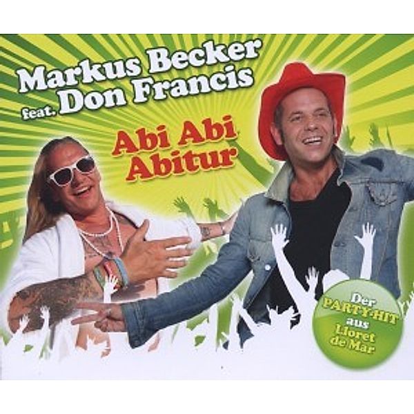 Abi Abi Abitur, Markus Feat. Don Francis Becker