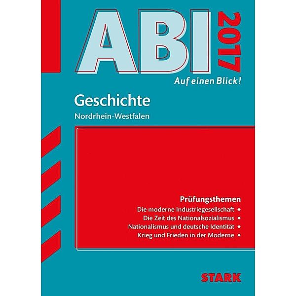 Abi - Auf einen Blick! 2017- Geschichte Nordrhein-Westfalen