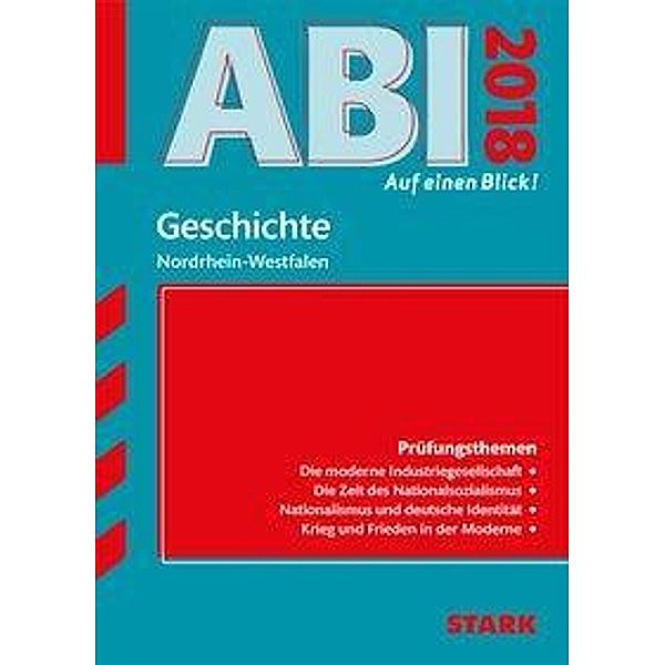 Abi - Auf einen Blick! 2018- Geschichte Nordrhein-Westfalen