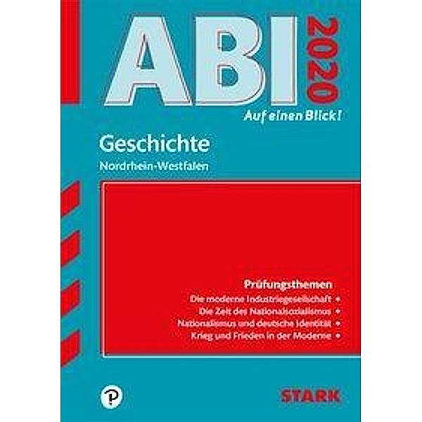Abi - auf einen Blick! Geschichte Nordrhein-Westfalen 2020