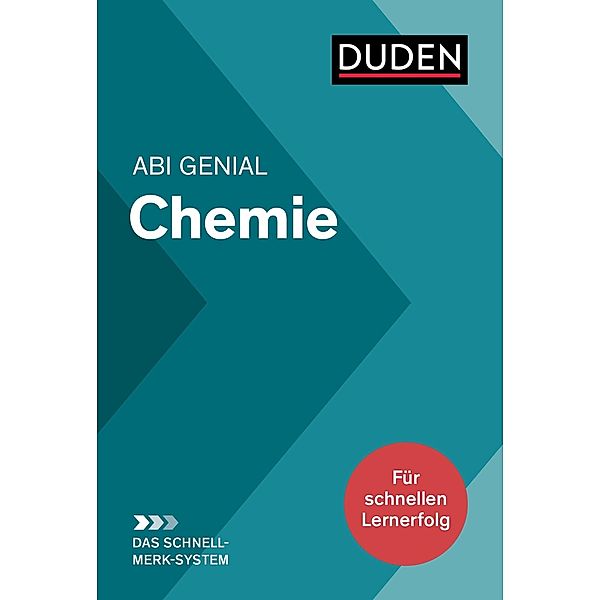 Abi genial Chemie: Das Schnell-Merk-System / Duden SMS - Schnell-Merk-System, Eva Danner, Angelika Fallert-Müller, Roland Franik