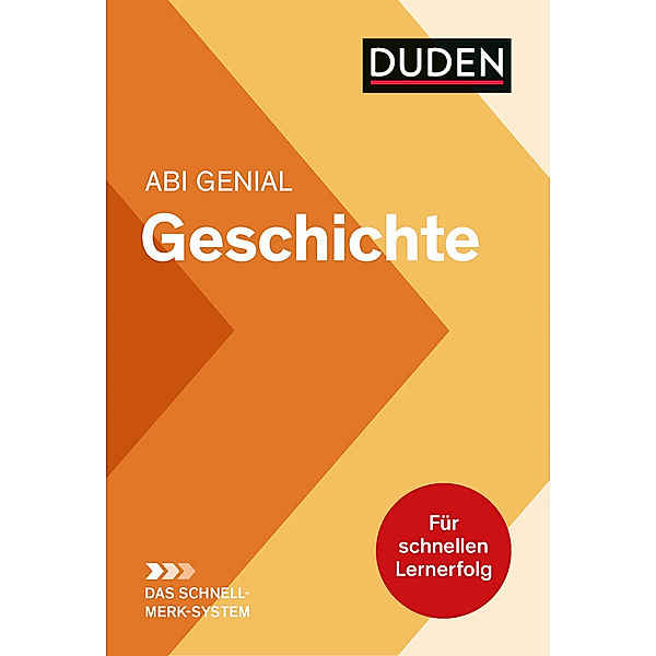 Abi genial Geschichte: Das Schnell-Merk-System, Krista Düppengiesser, Birgit Hock