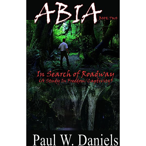 Abia Book Two, Paul W. Daniels