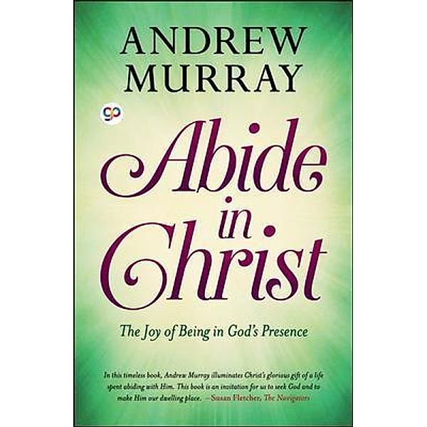 Abide in Christ / GENERAL PRESS, Andrew Murray