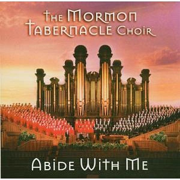 Abide With Me, Mormon Tabernacle Choir