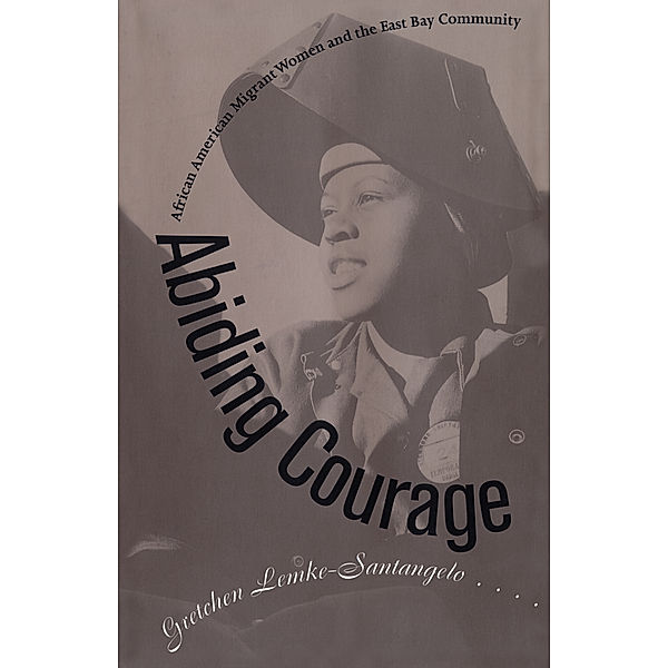 Abiding Courage, Gretchen Lemke-Santangelo