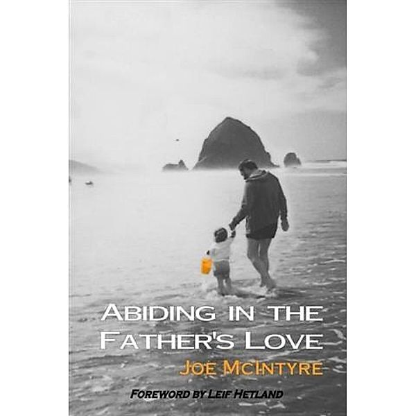 Abiding in the Father's Love, Joe McIntyre