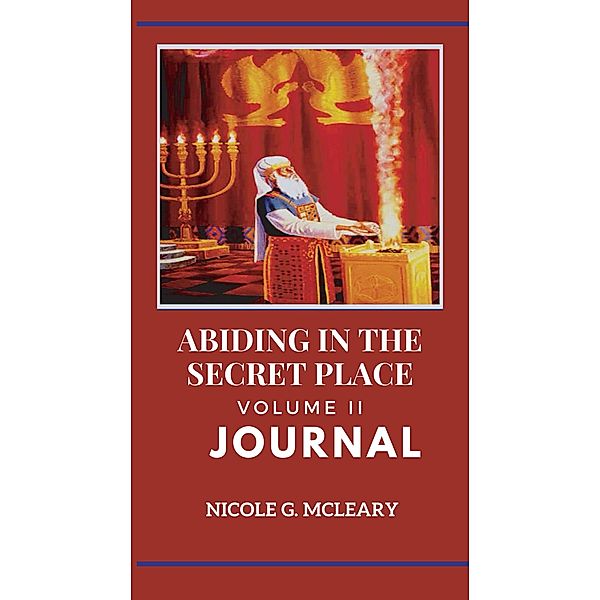 Abiding in the Secret Place Volume 2 Journal, Nicole McLeary