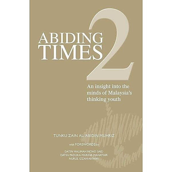 Abiding Times 2, Tunku Zain Al-'Abidin Muhriz