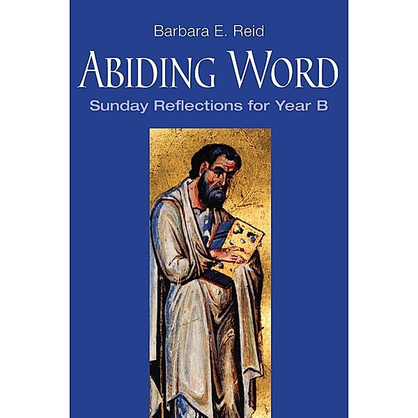 Abiding Word, Barbara E. Reid