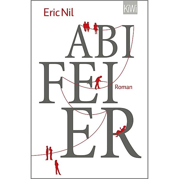 Abifeier, Eric Nil