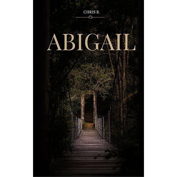 Abigail, Chris B.