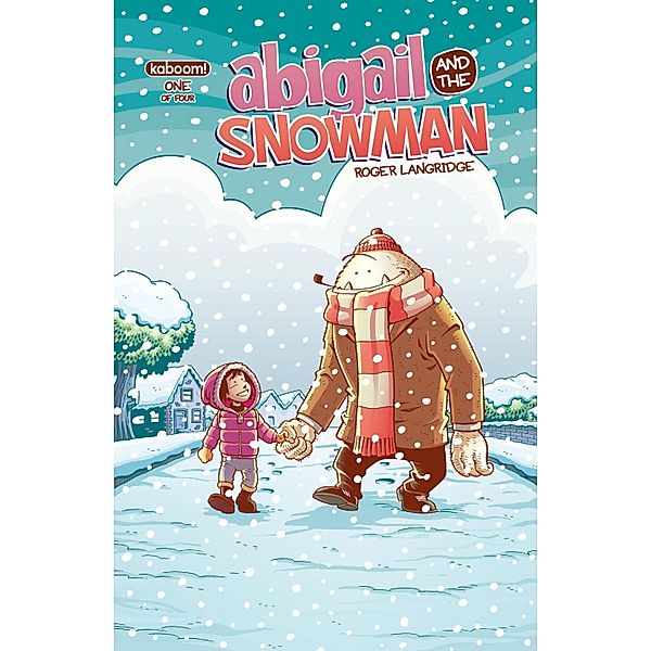 Abigail and the Snowman #1 / KaBOOM!, Roger Langridge