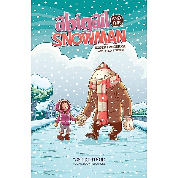 Abigail & The Snowman, Roger Langridge