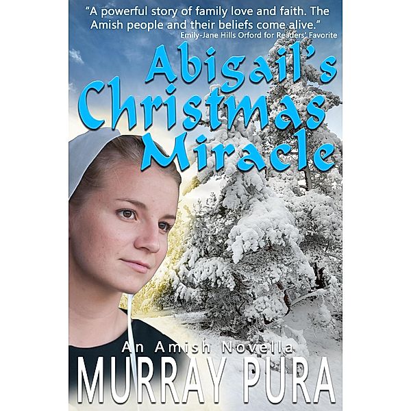 Abigail's Christmas Miracle, Murray Pura