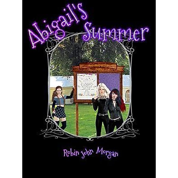 Abigail's Summer, Robin Morgan