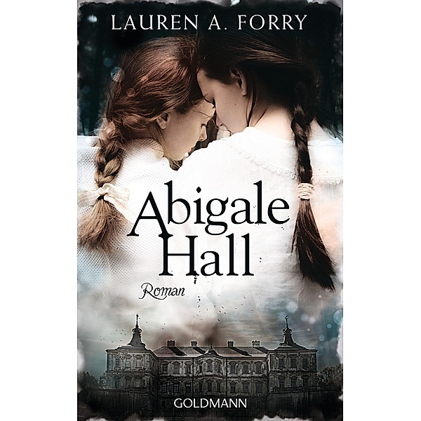 Abigale Hall, Lauren A. Forry