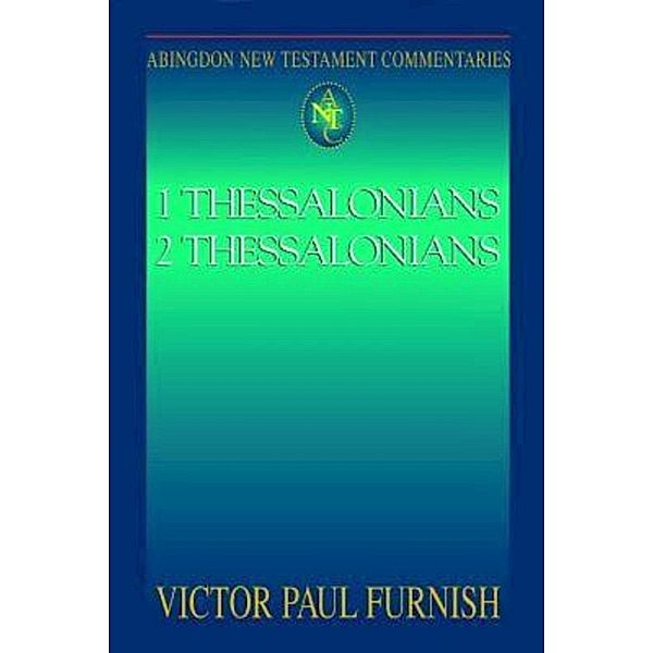 Abingdon New Testament Commentaries: 1 & 2 Thessalonians, Victor Paul Furnish