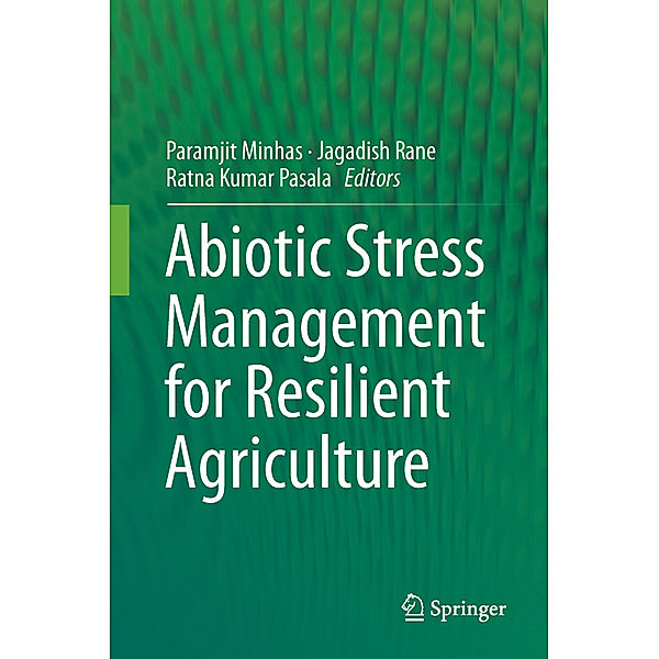 Abiotic Stress Management for Resilient Agriculture