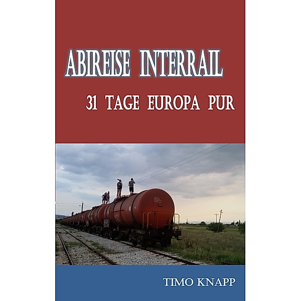 Abireise Interrail, Timo Knapp