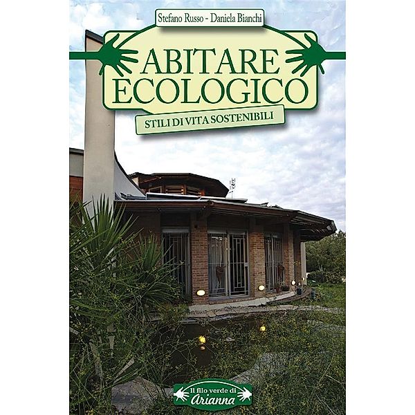 Abitare ecologico, Stefano Russo