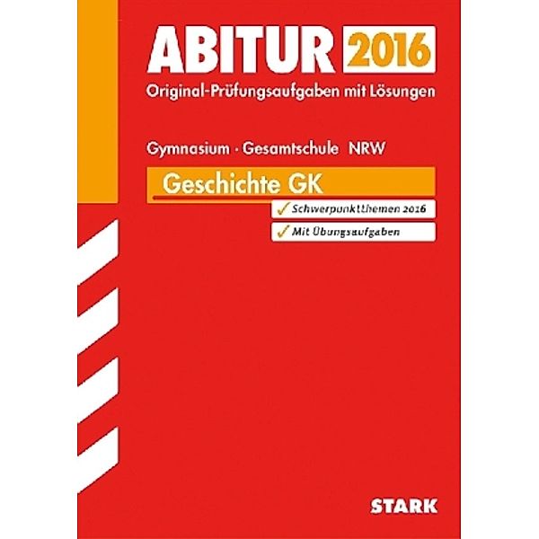 Abitur 2016 - Geschichte GK, Gymnasium / Gesamtschule Nordrhein-Westfalen, Elisabeth Wagner